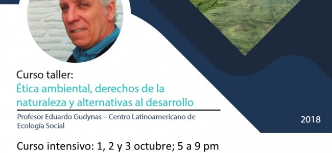 Etica ambiental, derechos de la Naturaleza y alternativas: curso en Colombia